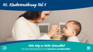 Mama, was essen wir heute? Die richtige Ernährung für Babys und Kleinkinder