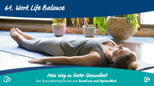 Work-Life-Balance – ein heikles Gleichgewicht