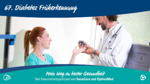 Diabetes erkennen – je früher, desto besser