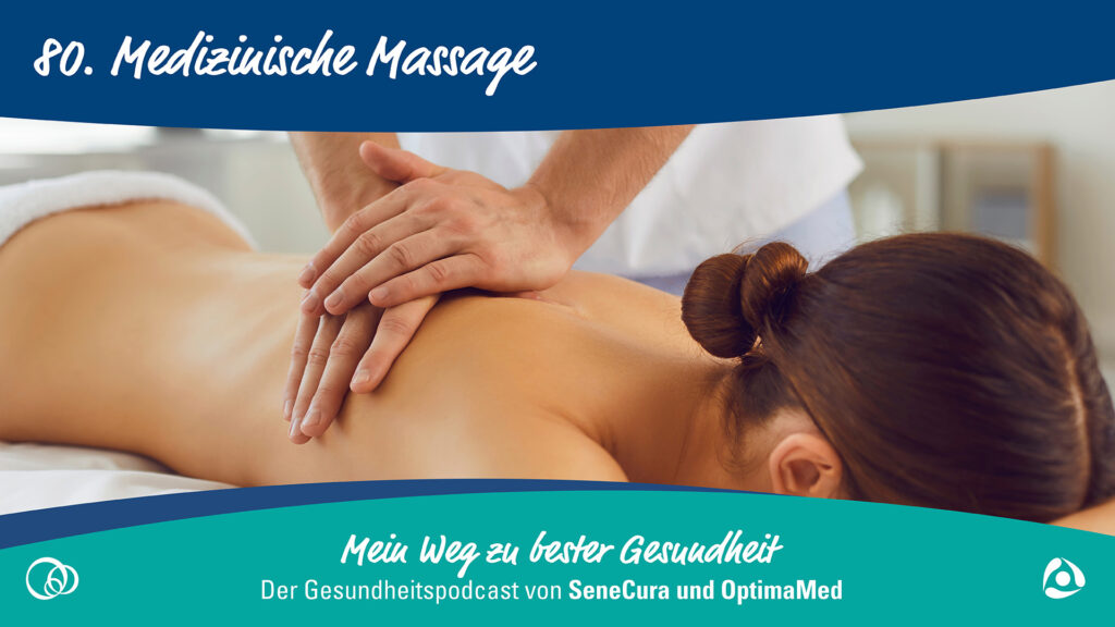 Podcast Medizinische Massage