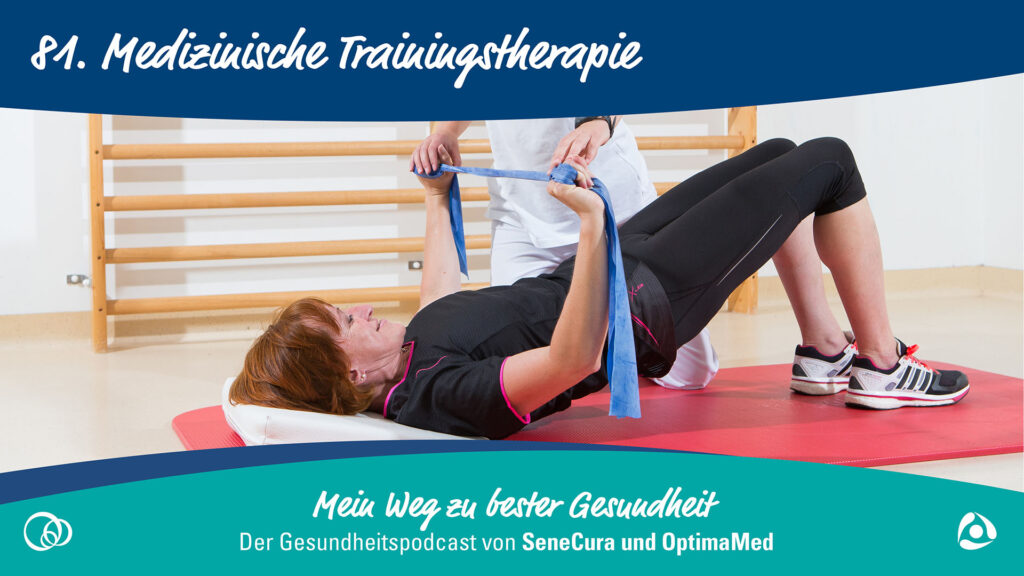 OptimaMed Podcast Medizinische Trainingstherapie