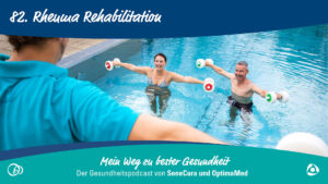 Mit Rheuma in die Rehabilitation – die besten Schritte gegen die Erkrankung